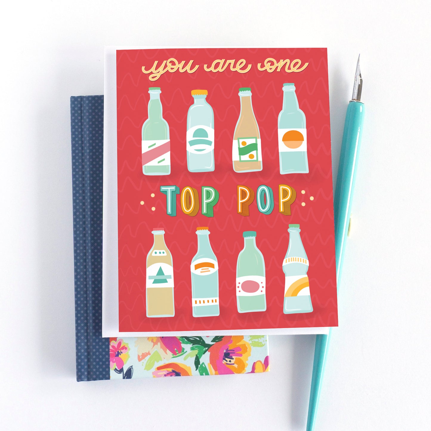 You are one Top Pop Father's Day Card